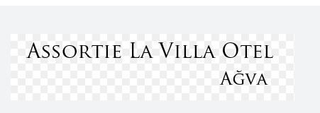 Assortie La Villa Otel